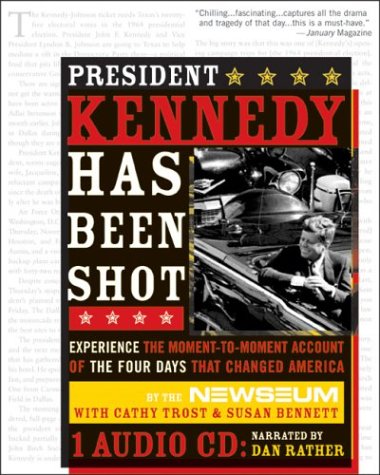 Beispielbild fr President Kennedy Has Been Shot: The Inside Story of the Murder of a President zum Verkauf von Wonder Book