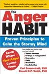 Stock image for The Anger Habit: Proven Principles to Calm the Stormy Mind for sale by Aaron Books