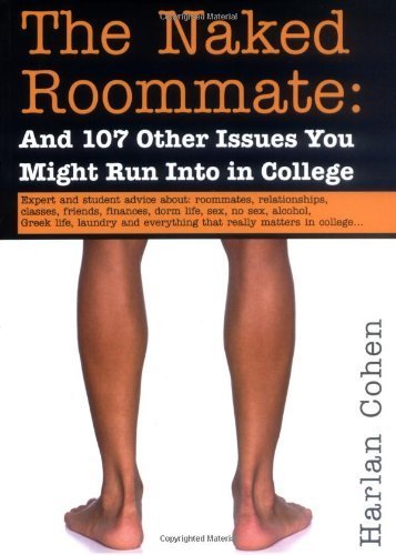 Beispielbild fr The Naked Roommate: And 107 Other Issues You Might Run Into in College zum Verkauf von SecondSale