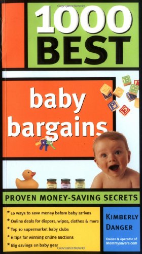 1000 Best Baby Bargains - Danger, Kimberly