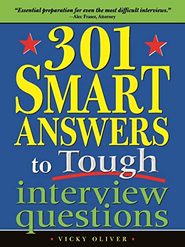 Stock image for 301 Smart Answers to Tough Interview Questions for sale by Your Online Bookstore