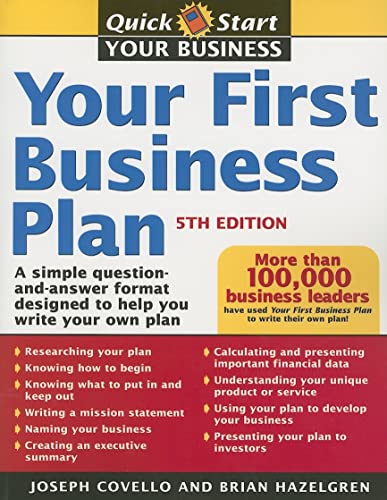 Beispielbild fr Your First Business Plan: A Simple Question and Answer Format Designed to Help You Write Your Own Plan, 5th Edition zum Verkauf von Wonder Book