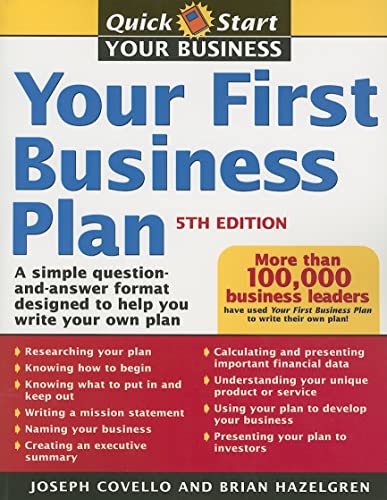 Stock image for Your First Business Plan: A Simple Question and Answer Format Designed to Help You Write Your Own Plan, 5th Edition for sale by Gulf Coast Books