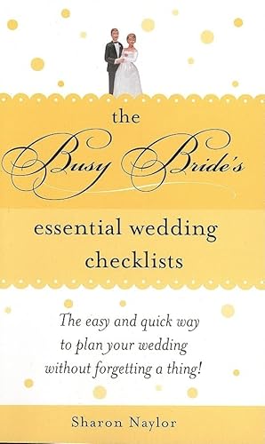 Stock image for The Busy Brides Essential Wedding Checklists for sale by Blue Vase Books