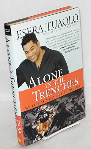 Alone in the Trenches: My Life As a Gay Man in the NFL**SIGNED**