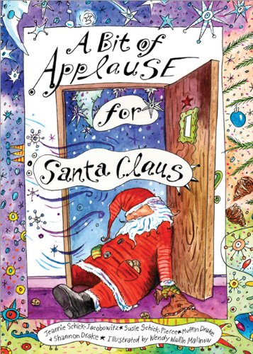 Stock image for A Bit of Applause for Santa Claus for sale by Wonder Book