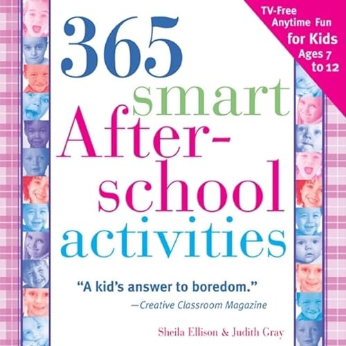 9781402205842: 365 Smart After-school Activities: Tv-free Fun Anytime For Kids Ages 7-12