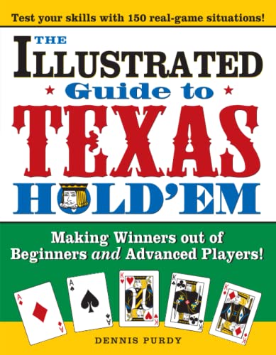 Beispielbild fr The Illustrated Guide to Texas Hold'Em : Making Winners Out of Beginners and Advanced Players! zum Verkauf von Better World Books