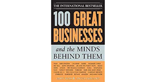 Imagen de archivo de 100 Great Businesses and the Minds Behind Them a la venta por SecondSale