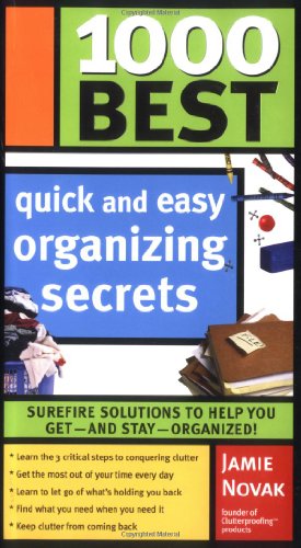 Imagen de archivo de 1000 Best Quick and Easy Organizing Secrets a la venta por SecondSale