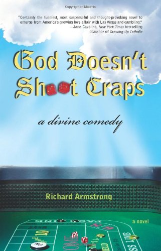 Beispielbild fr God Doesn't Shoot Craps: A Divine Comedy zum Verkauf von SecondSale