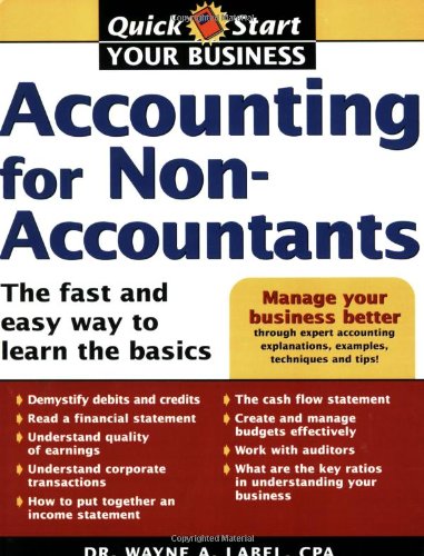 Beispielbild fr Accounting for Non-accountants: The Fast and Easy Way to Learn The Basics zum Verkauf von Red's Corner LLC