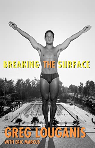 Imagen de archivo de Breaking the Surface: How Greg Louganis Overcame Prejudice to Take Home Olympic Gold (LGBTQ+ Sports Memoir) a la venta por ZBK Books