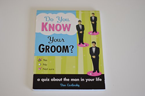 9781402206832: Do You Know Your Groom?: A Quiz About the Man in Your Life