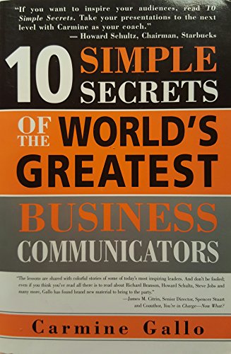 Stock image for 10 Simple Secrets of the Worlds Greatest Business Communicators for sale by Goodwill