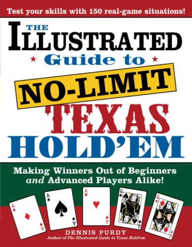 

The Illustrated Guide to No-Limit Texas Hold'em