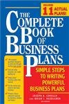 Beispielbild fr The Complete Book of Business Plans: Simple Steps to Writing Powerful Business Plans zum Verkauf von Wonder Book