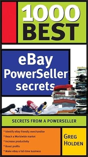 Beispielbild fr 1000 Best Ebay Powerseller Secrets : Secrets from a Powerseller zum Verkauf von Better World Books