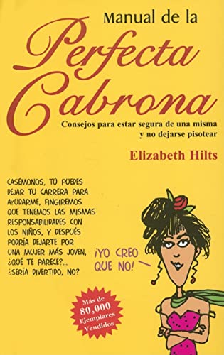 Stock image for Manual de la Perfecta Cabrona for sale by ThriftBooks-Atlanta