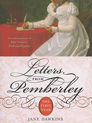 Beispielbild fr Letters from Pemberley: The First Year zum Verkauf von Books-FYI, Inc.