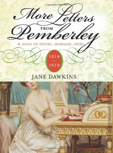 Beispielbild fr More Letters from Pemberley: A novel of sisters, husbands, heirs zum Verkauf von SecondSale