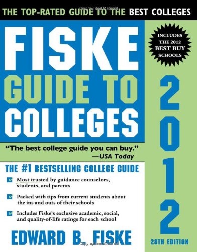 Beispielbild fr Fiske Guide to Colleges 2012 zum Verkauf von Better World Books