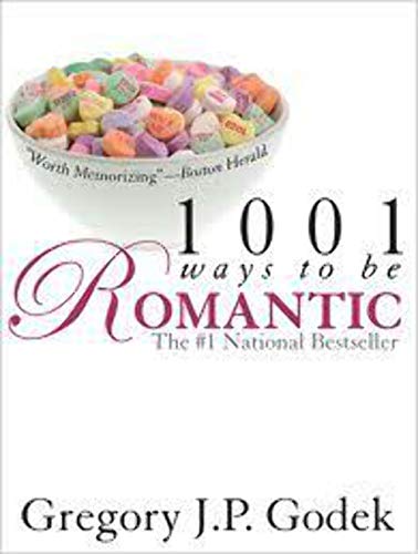 Imagen de archivo de 1001 Ways to Be Romantic a la venta por Better World Books