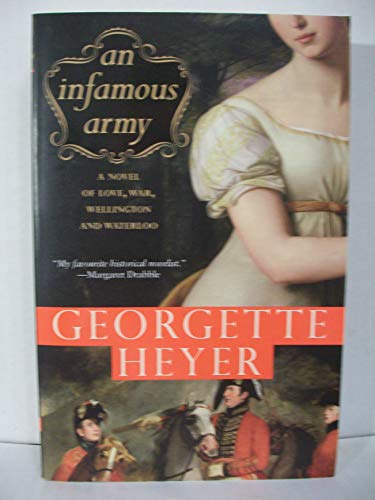 Beispielbild fr An Infamous Army : A Novel of Wellington, Waterloo, Love and War zum Verkauf von Better World Books