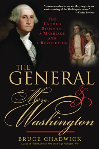 Beispielbild fr The General & Mrs. Washington: The Untold Story of a Marriage and a Revolution zum Verkauf von Wonder Book