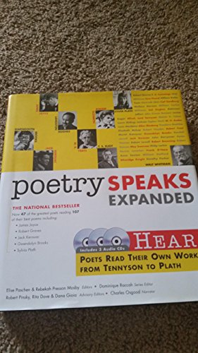 Imagen de archivo de Poetry Speaks Expanded: Hear Poets Read Their Own Work From Tennyson to Plath (Book w/ Audio CD) a la venta por Indiana Book Company