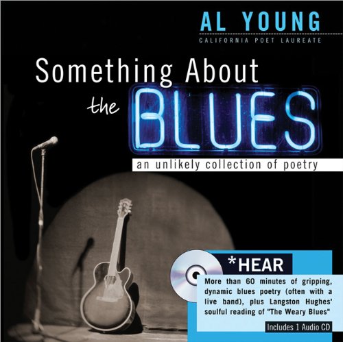 Imagen de archivo de Something about the Blues : An Unlikely Collection of Poetry a la venta por Better World Books