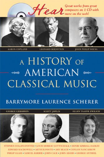 Stock image for A History of American Classical Music (Naxos Books) for sale by Front Cover Books