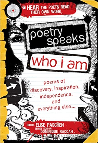 Imagen de archivo de Poetry Speaks Who I Am: Poems of Discovery, Inspiration, Independence, and Everything Else (A Poetry Speaks Experience) a la venta por SecondSale