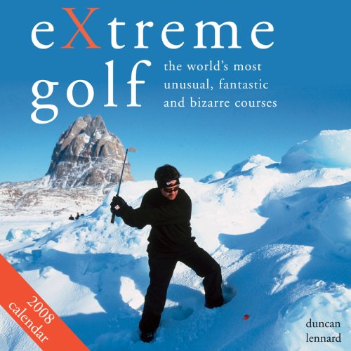 2008 Extreme Golf wall calendar