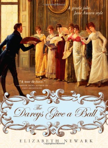 Stock image for The Darcys Give a Ball : A Gentle Joke, Jane Austen Style for sale by Better World Books