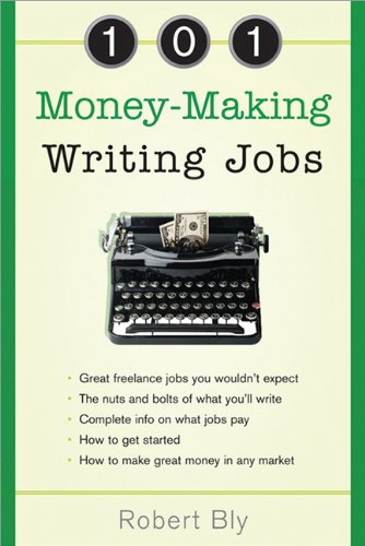 101 Money-Making Writing Jobs (9781402211812) by Bly, Robert