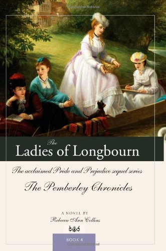 9781402212192: Ladies of Longbourn (The Pemberley Chronicles)