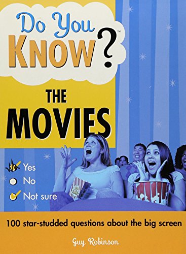 Beispielbild fr Do You Know the Movies?: 100 star-studded questions about the big screen zum Verkauf von Wonder Book