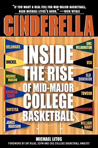 9781402212529: Cinderella: Inside the Rise of Mid-Major College Basketball