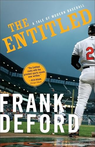 The Entitled: A Tale of Modern Baseball (9781402212550) by Deford, Frank