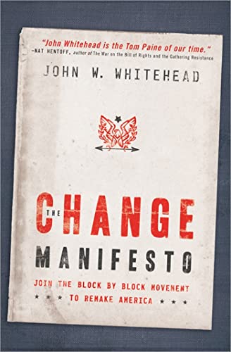 The Change Manifesto: Join the Block by Block Movement to Remake America (9781402213076) by Whitehead, John