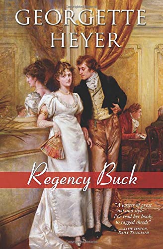 Beispielbild fr Regency Buck (Regency Romances, 2) zum Verkauf von KuleliBooks
