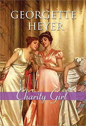Stock image for Charity Girl (Regency Romances, 27) for sale by Dream Books Co.