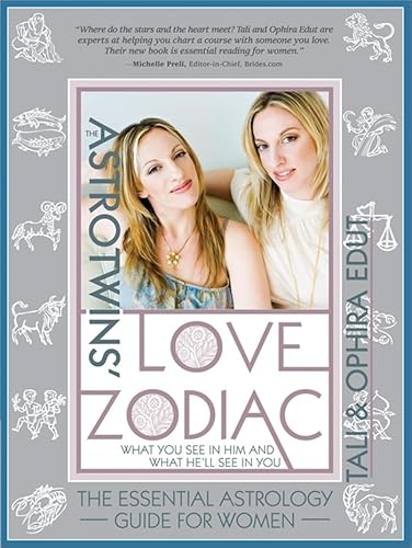 Beispielbild fr The AstroTwins' Love Zodiac: The Essential Astrology Guide for Women zum Verkauf von SecondSale