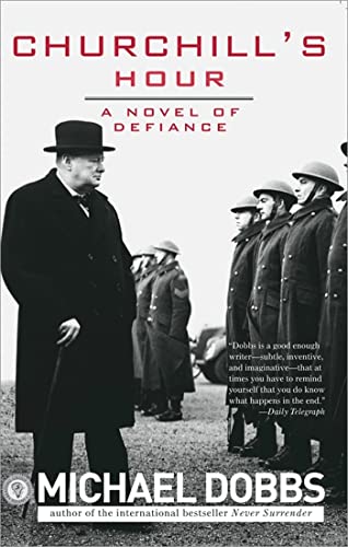 Beispielbild fr Churchill's Hour: A Novel of Defiance zum Verkauf von SecondSale