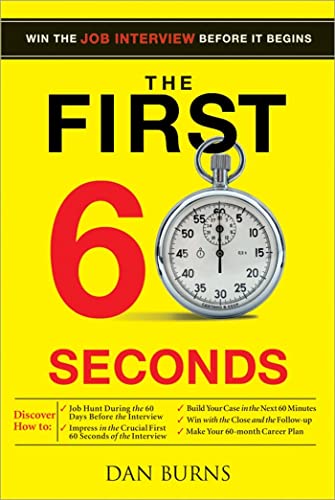 Stock image for The First 60 Seconds: Win the Job Interview before It Begins for sale by Wonder Book