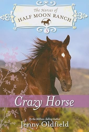 Stock image for Crazy Horse (Horses of Half Moon Ranch, 3) for sale by Gulf Coast Books