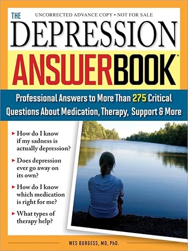 Imagen de archivo de The Depression Answer Book: Professional Answers to More Than 275 Critical Questions About Medication, Therapy, Support, and More a la venta por Revaluation Books