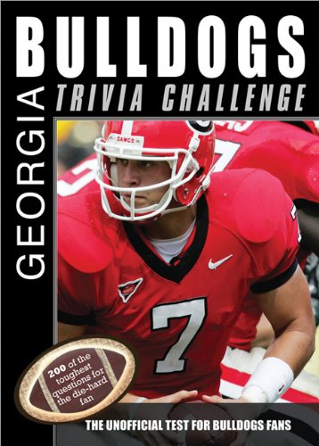 The Georgia Bulldogs Trivia Challenge (Sports Challenge) (9781402217463) by Sourcebooks