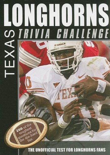 Imagen de archivo de The Texas Longhorns Trivia Challenge (Sports Challenge) a la venta por Ebooksweb